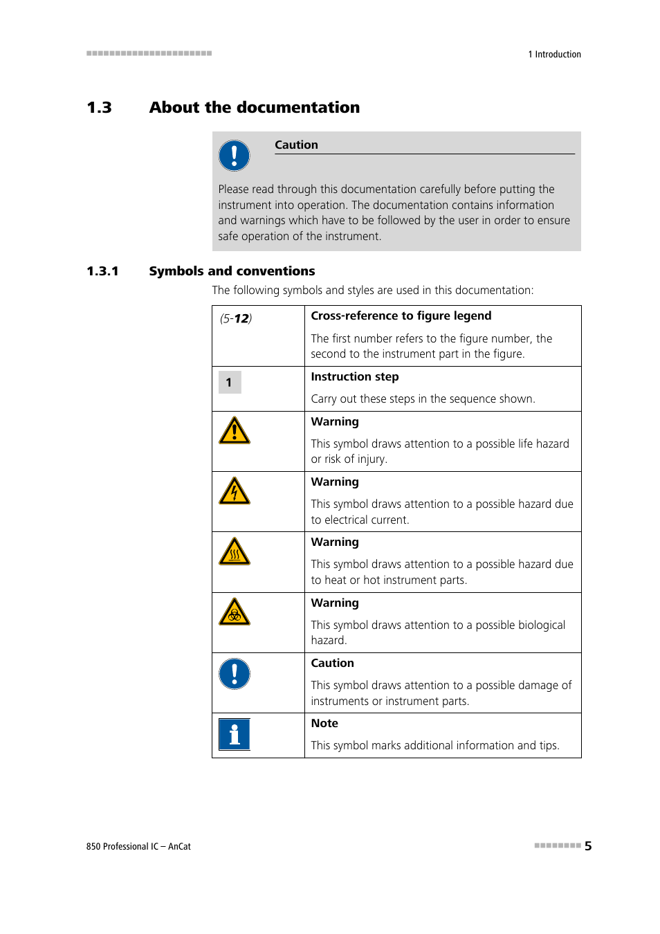 3 about the documentation, 1 symbols and conventions, About the documentation | Symbols and conventions | Metrohm 850 Professional IC AnCat User Manual | Page 15 / 136