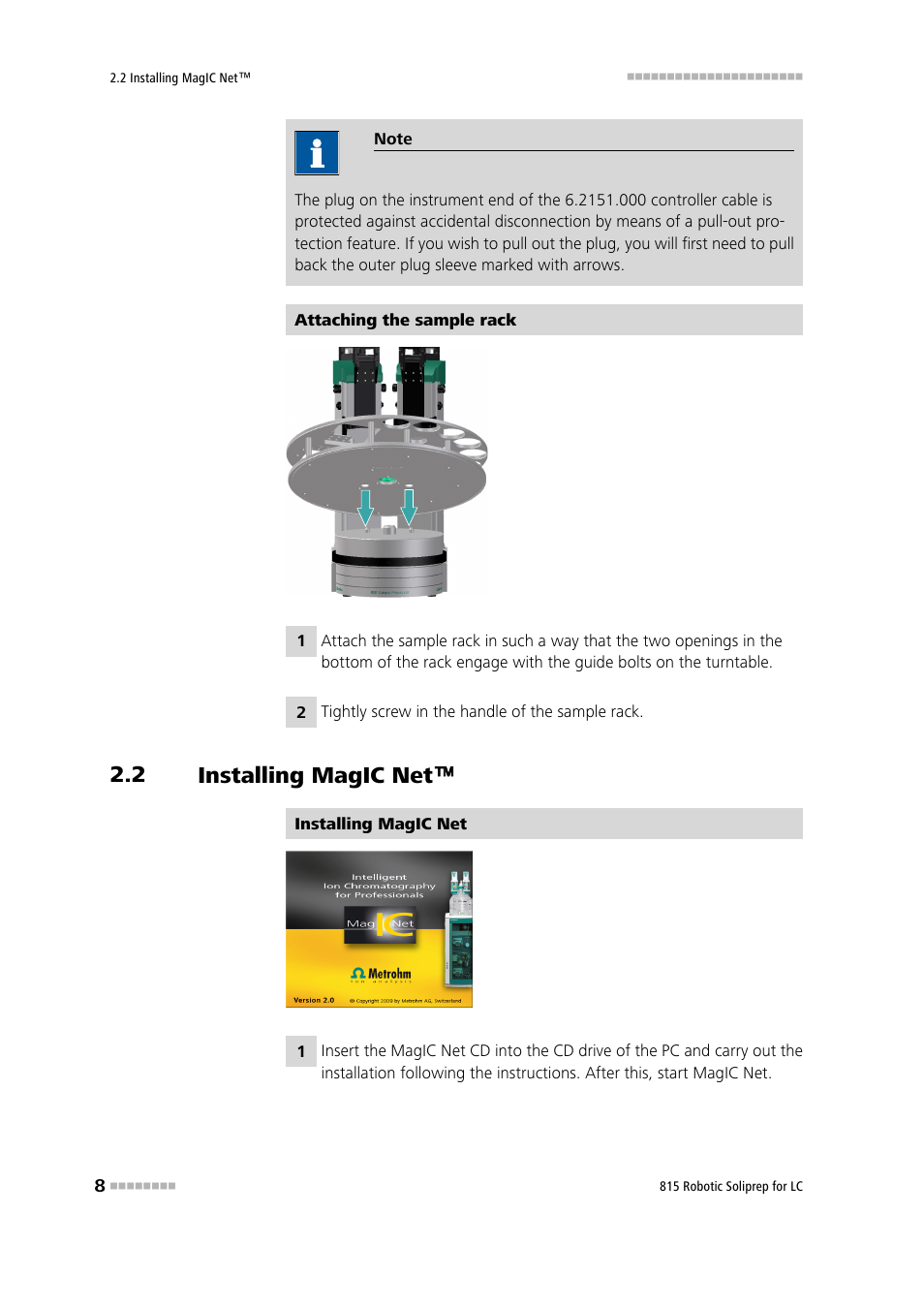 2 installing magic net, Installing magic net | Metrohm 815 Robotic Soliprep for LC User Manual | Page 14 / 76