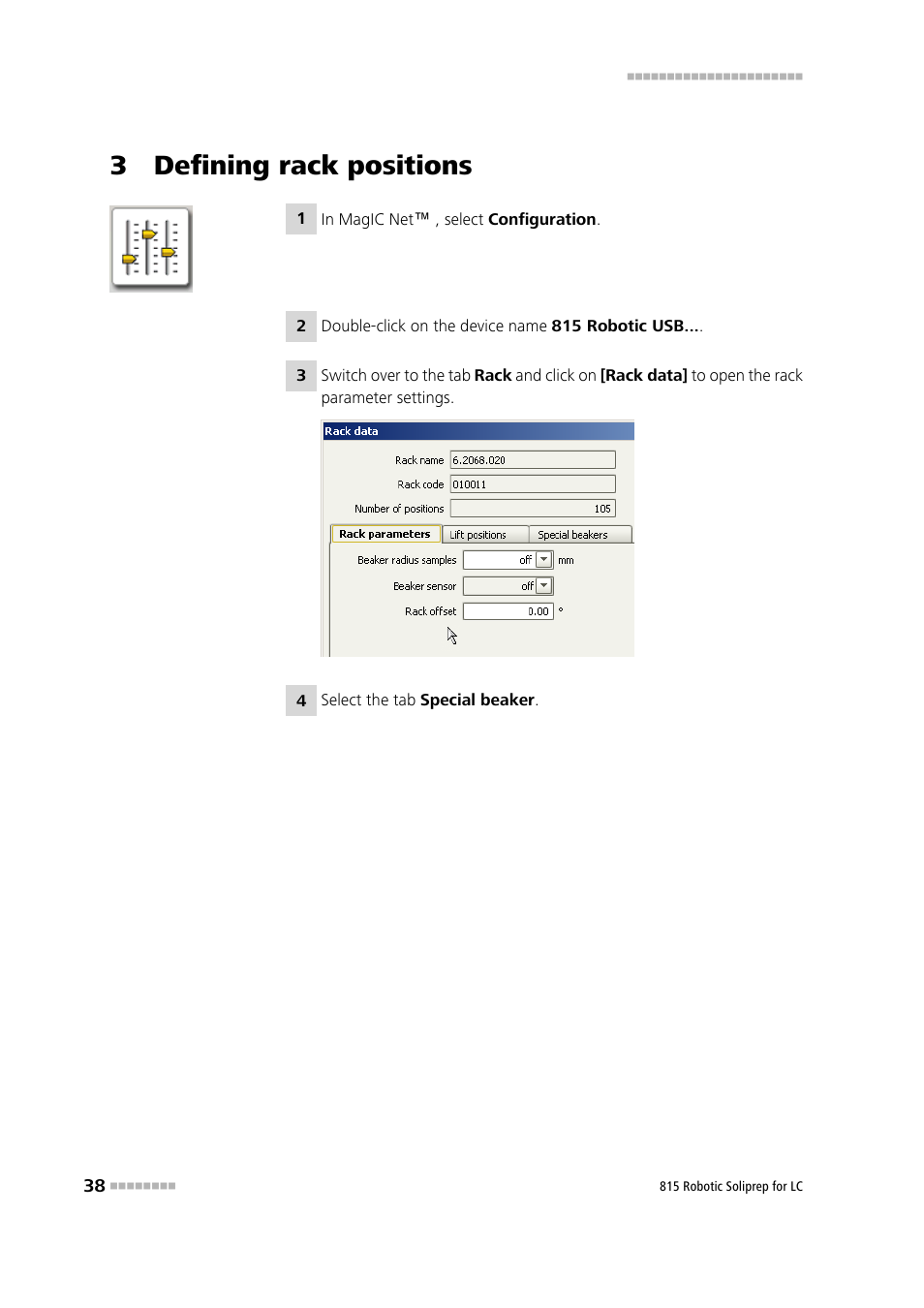 3 defining rack positions | Metrohm 815 Robotic Soliprep for LC User Manual | Page 44 / 76