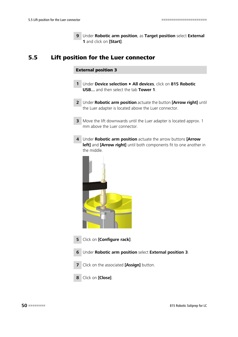 5 lift position for the luer connector, Lift position for the luer connector | Metrohm 815 Robotic Soliprep for LC User Manual | Page 56 / 76