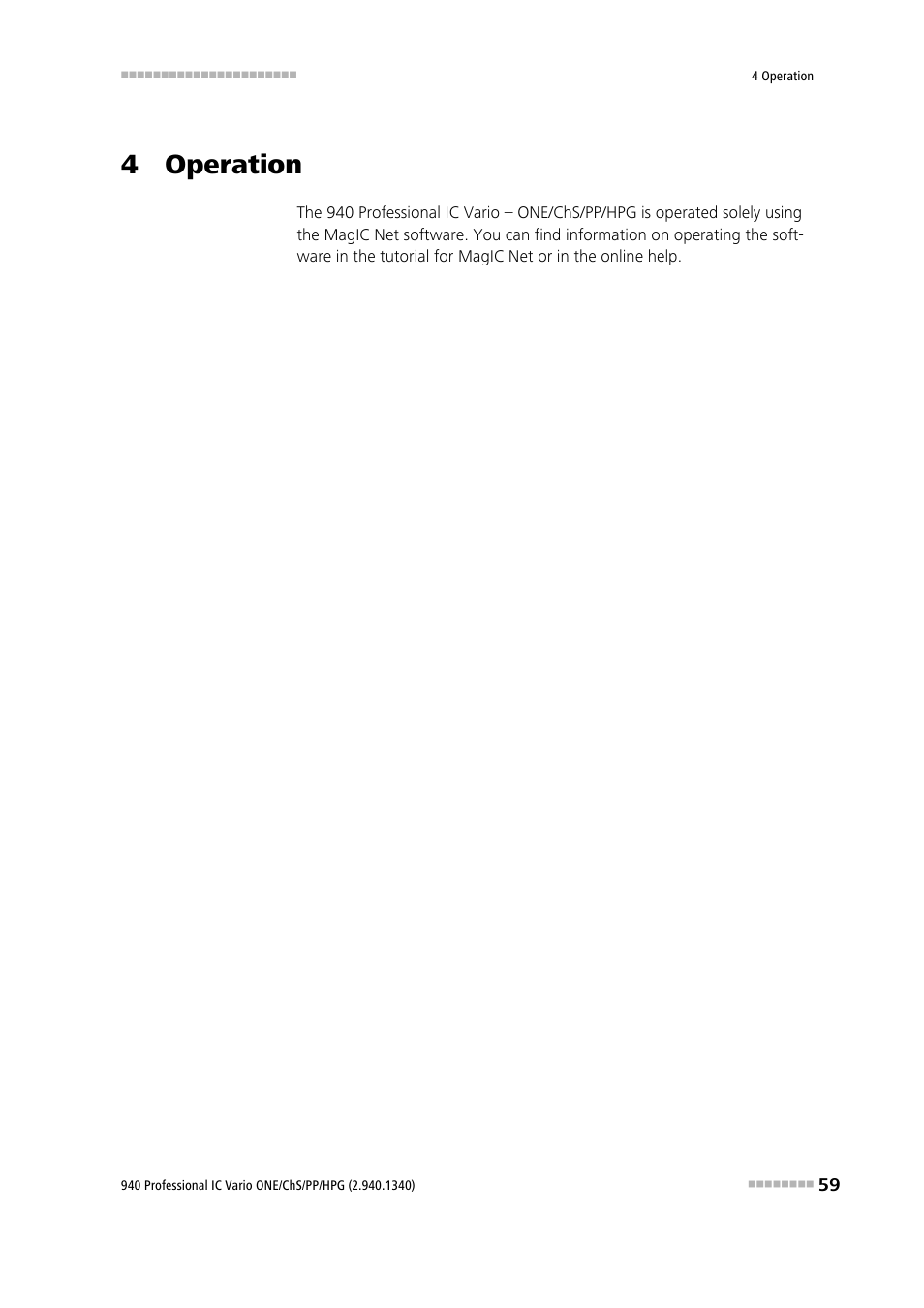 4 operation | Metrohm 940 Professional IC Vario ONE/ChS/PP/HPG User Manual | Page 67 / 120
