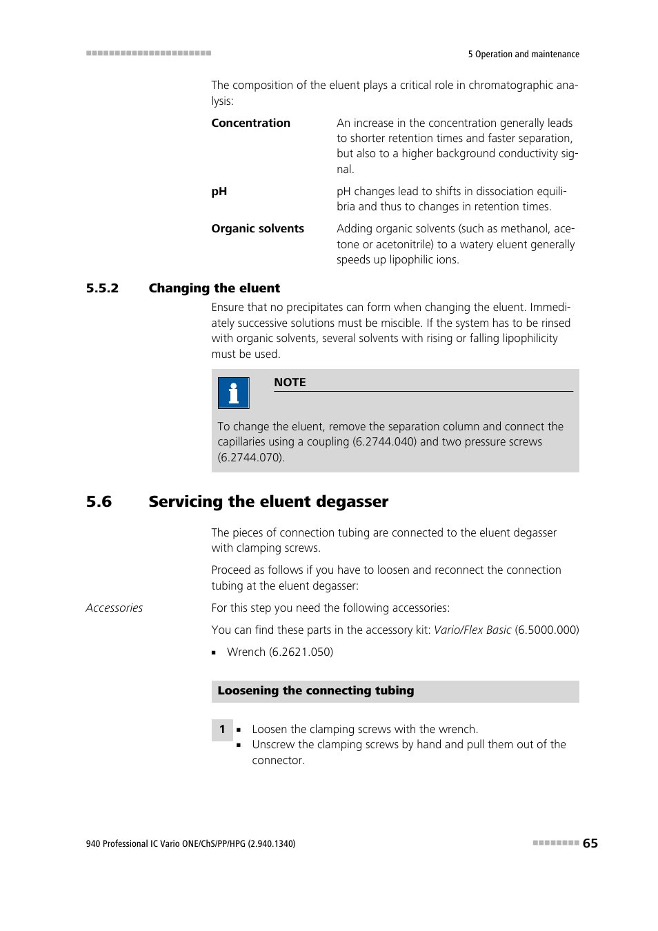 2 changing the eluent, 6 servicing the eluent degasser, Changing the eluent | Servicing the eluent degasser | Metrohm 940 Professional IC Vario ONE/ChS/PP/HPG User Manual | Page 73 / 120
