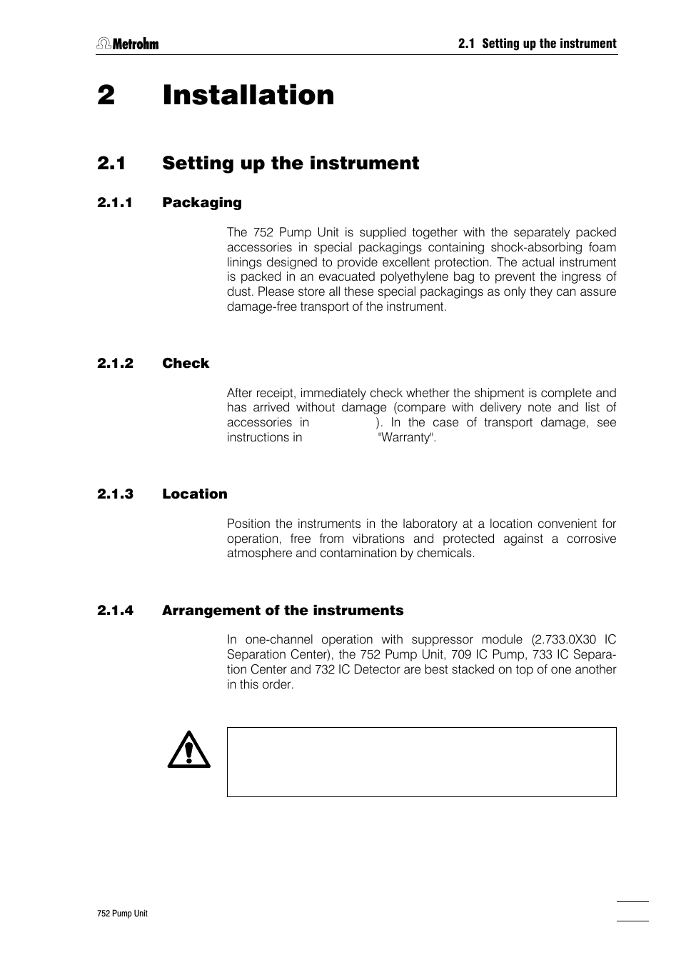2 installation, 1 setting up the instrument, 1 packaging | 2 check, 3 location, 4 arrangement of the instruments, Packaging, Check, Location, Arrangement of the instruments | Metrohm 752 Pump Unit User Manual | Page 10 / 29