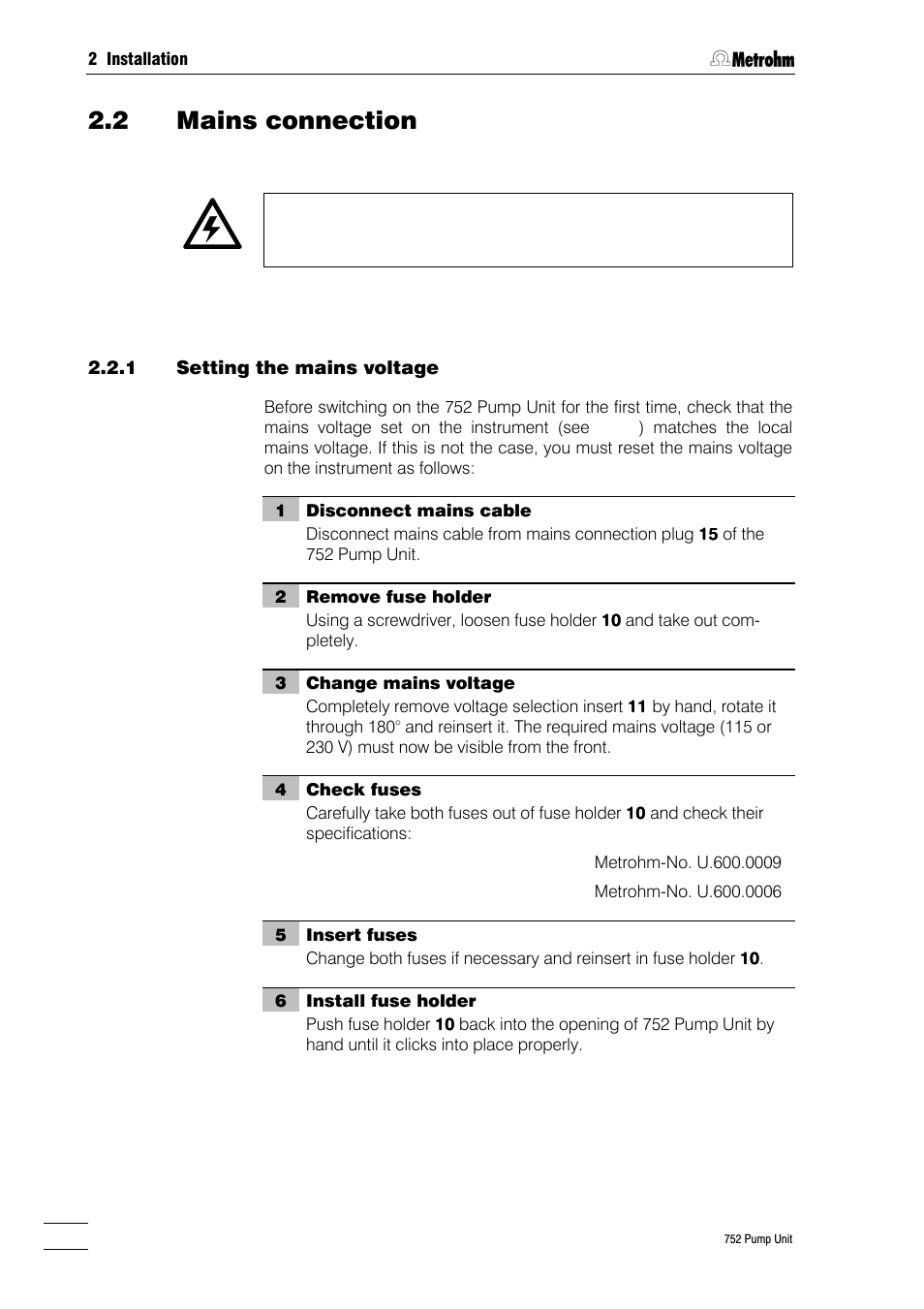 2 mains connection, 1 setting the mains voltage | Metrohm 752 Pump Unit User Manual | Page 11 / 29