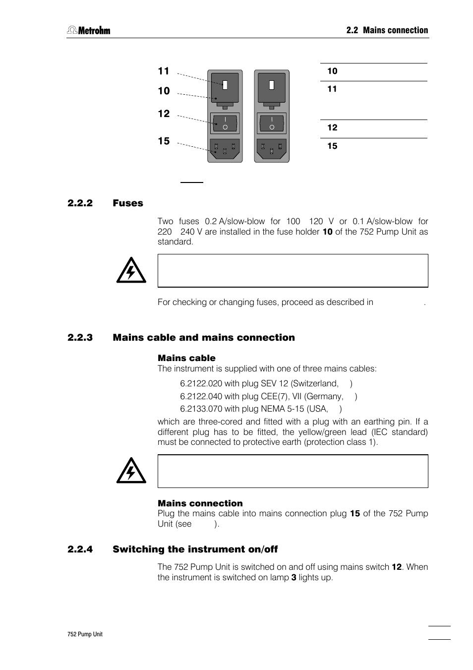 2 fuses, 3 mains cable and mains connection, 4 switching the instrument on/off | Metrohm 752 Pump Unit User Manual | Page 12 / 29