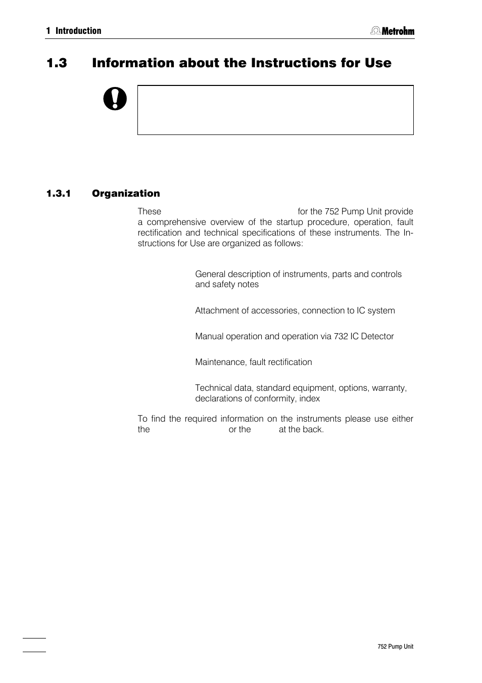 3 information about the instructions for use, 1 organization | Metrohm 752 Pump Unit User Manual | Page 7 / 29