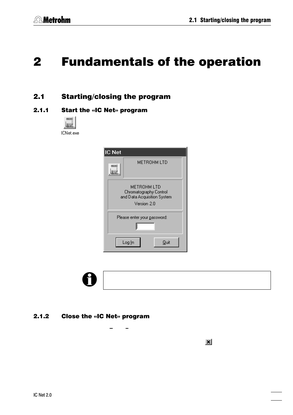 Fundamentals of the operation, Starting/closing the program, Start the «ic net» program | Close the «ic net» program, Glossary, Overview of program windows, Main window elements, Icons of the main window, Overview of file types, Context-sensitive menus | Metrohm IC Net 2.0 User Manual | Page 13 / 196