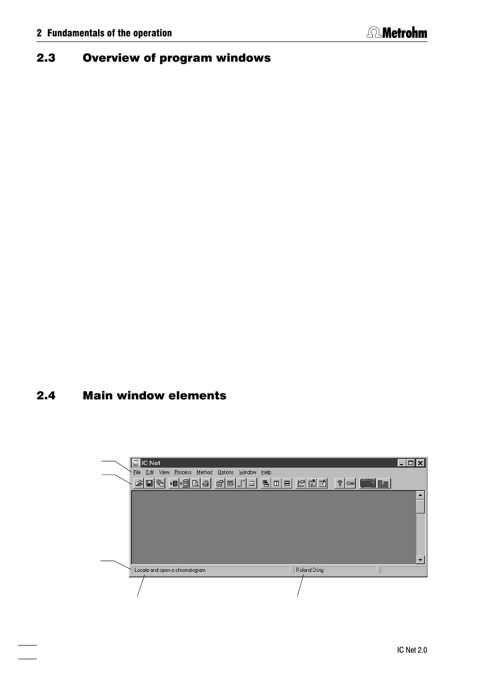 3 overview of program windows, 4 main window elements | Metrohm IC Net 2.0 User Manual | Page 16 / 196