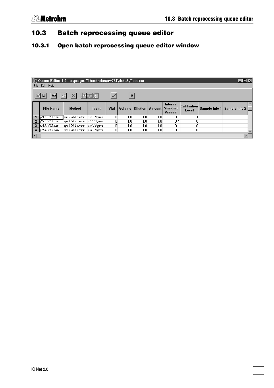 3 batch reprocessing queue editor, 1 open batch reprocessing queue editor window, 2 batch reprocessing queue editor functions | 3 print batch reprocessing queue, 4 close batch reprocessing queue editor | Metrohm IC Net 2.0 User Manual | Page 183 / 196