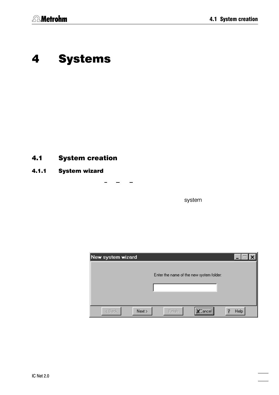 Systems, System creation, System wizard | System window, Add devices to an existing window, System file handling, 4systems | Metrohm IC Net 2.0 User Manual | Page 25 / 196