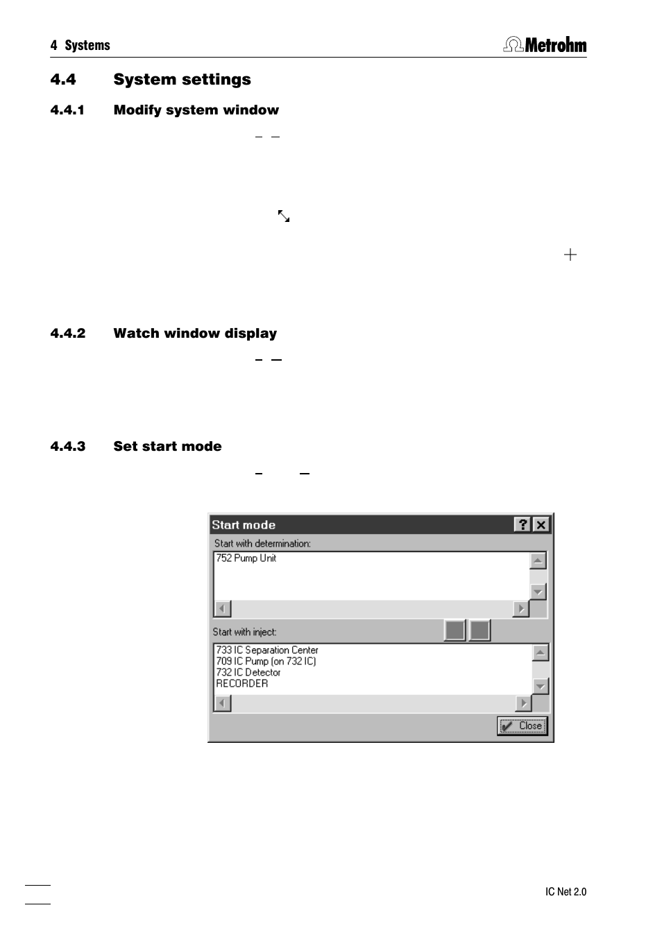 System settings, Modify system window, Watch window display | Set start mode, Install new devices, Install existing devices, Print system parameters, Show system parameters, Links, 4 system settings | Metrohm IC Net 2.0 User Manual | Page 32 / 196