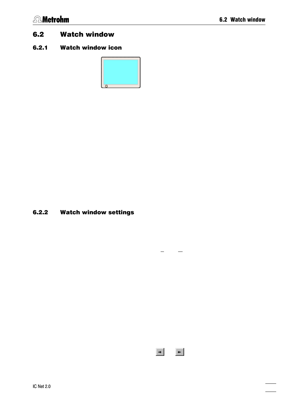 Watch window, Watch window icon, Watch window settings | 2 watch window | Metrohm IC Net 2.0 User Manual | Page 63 / 196