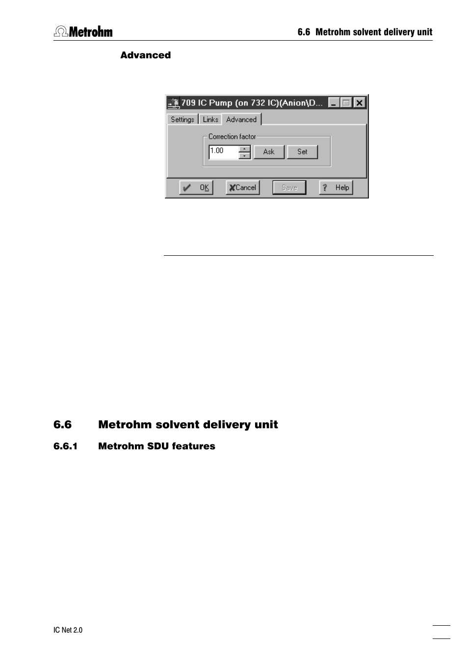 Metrohm solvent delivery unit, Metrohm sdu features, Metrohm sdu icon | Metrohm sdu window, 6 metrohm solvent delivery unit | Metrohm IC Net 2.0 User Manual | Page 77 / 196