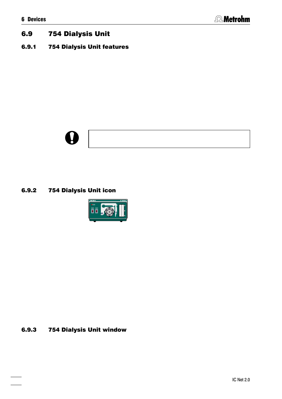 754 dialysis unit, 754 dialysis unit features, 754 dialysis unit icon | 754 dialysis unit window, 9 754 dialysis unit | Metrohm IC Net 2.0 User Manual | Page 88 / 196