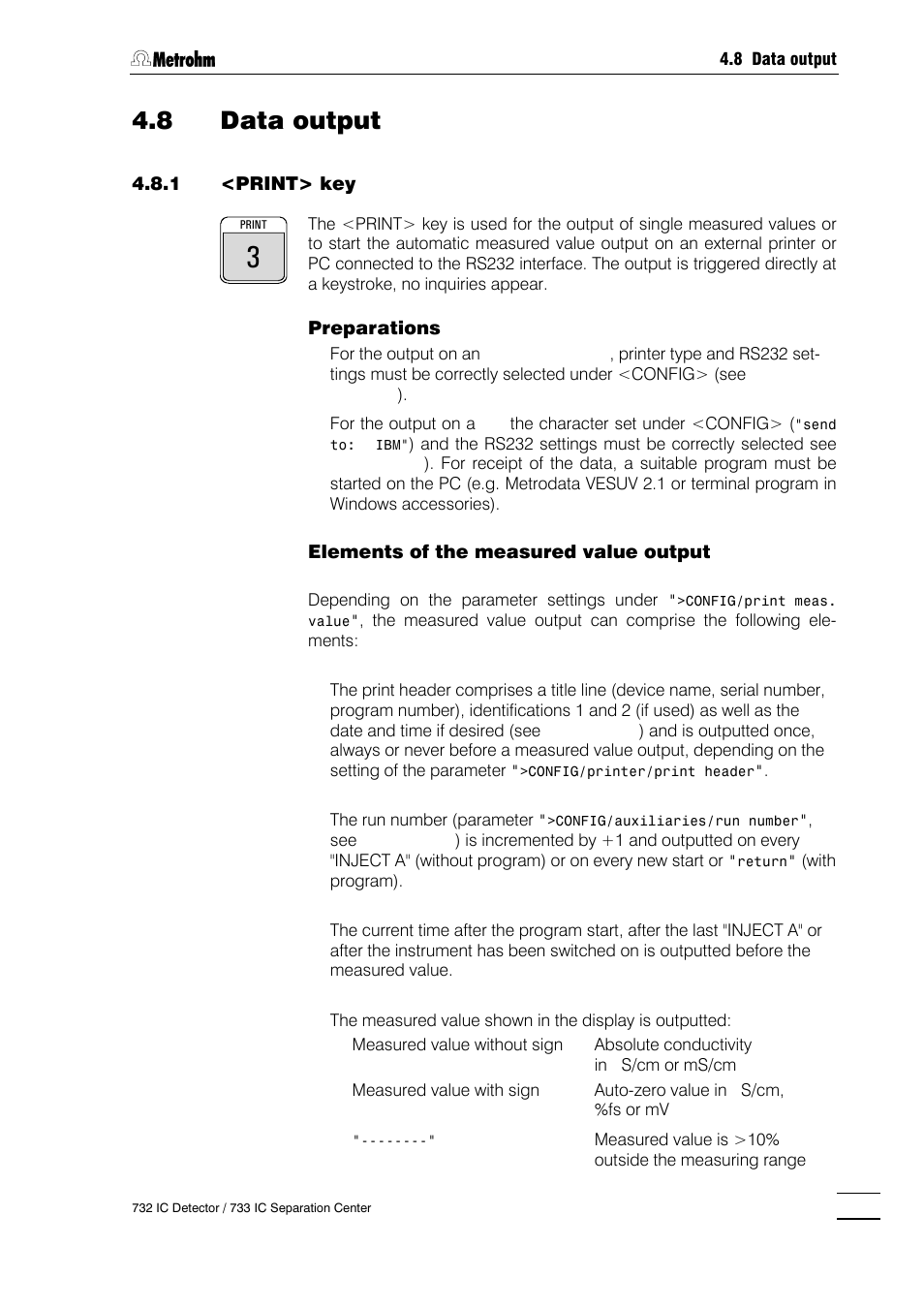 8 data output, Print> key, Plot> key | Report> key | Metrohm 732 IC Detector User Manual | Page 126 / 223