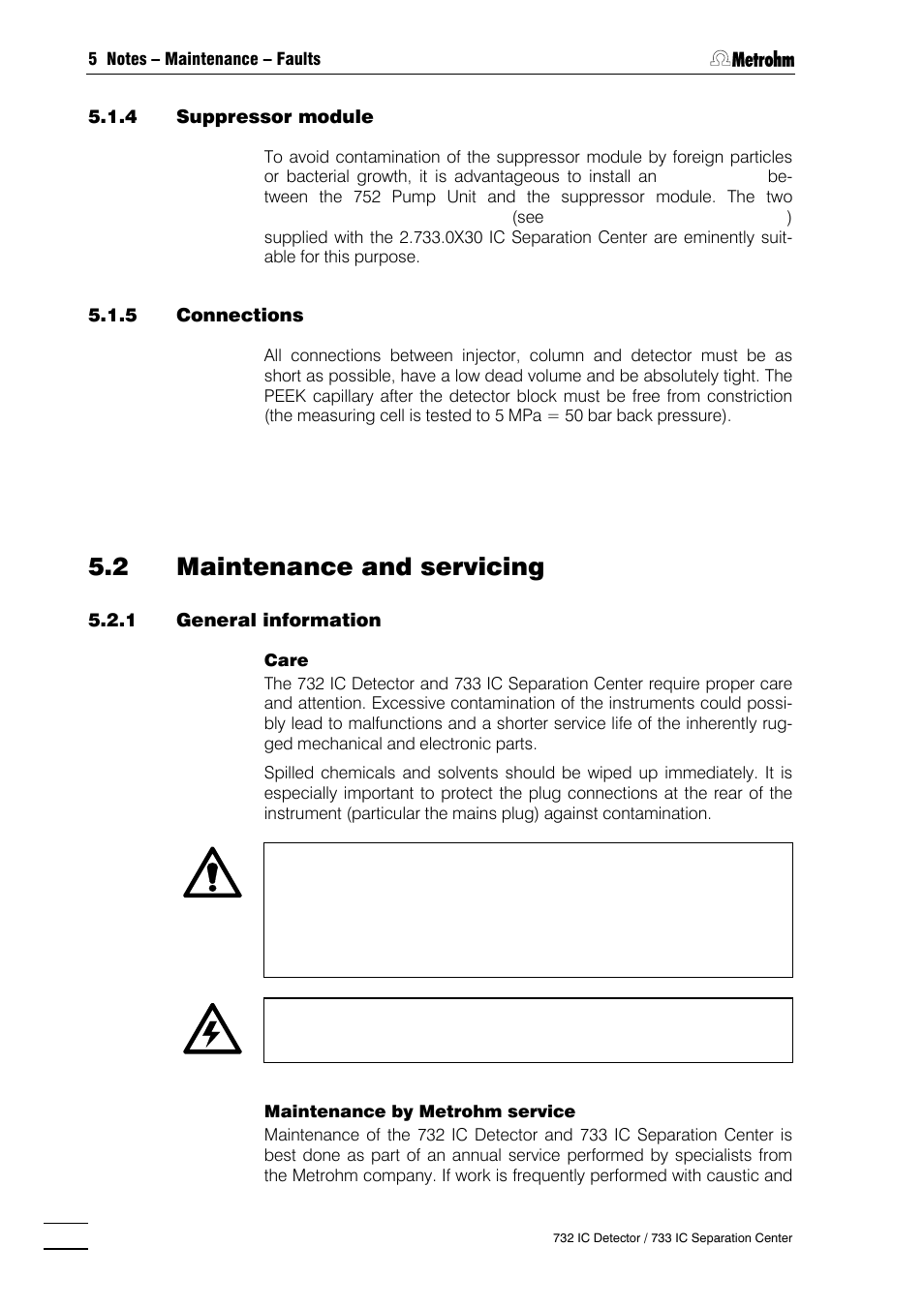 2 maintenance and servicing, General information, Passivation | Recycling, Shutdown, Changing separating columns, Regeneration of the suppressor, Cleaning the suppressor, Replacing the suppressor | Metrohm 732 IC Detector User Manual | Page 143 / 223