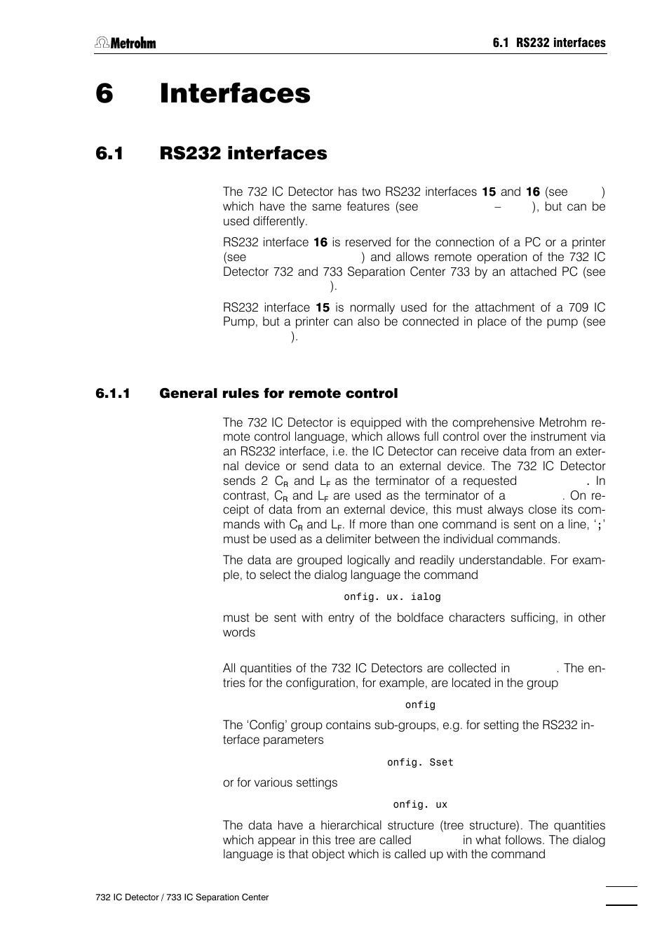 6 interfaces, 1 rs232 interfaces, General rules for remote control | Call-up of objects, Triggers, Status messages, Error messages, Remote control commands, Data transmission protocol, Handshake | Metrohm 732 IC Detector User Manual | Page 168 / 223