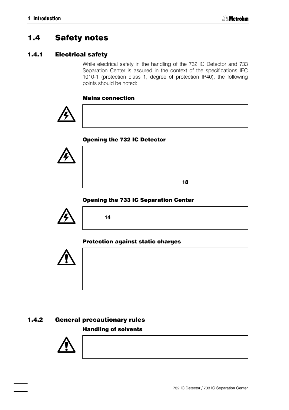 4 safety notes, Electrical safety, General precautionary rules | Metrohm 732 IC Detector User Manual | Page 17 / 223