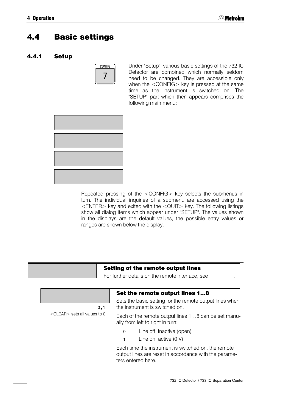 4 basic settings, Setup, Configuration, <config> key | Metrohm 732 IC Detector User Manual | Page 91 / 223