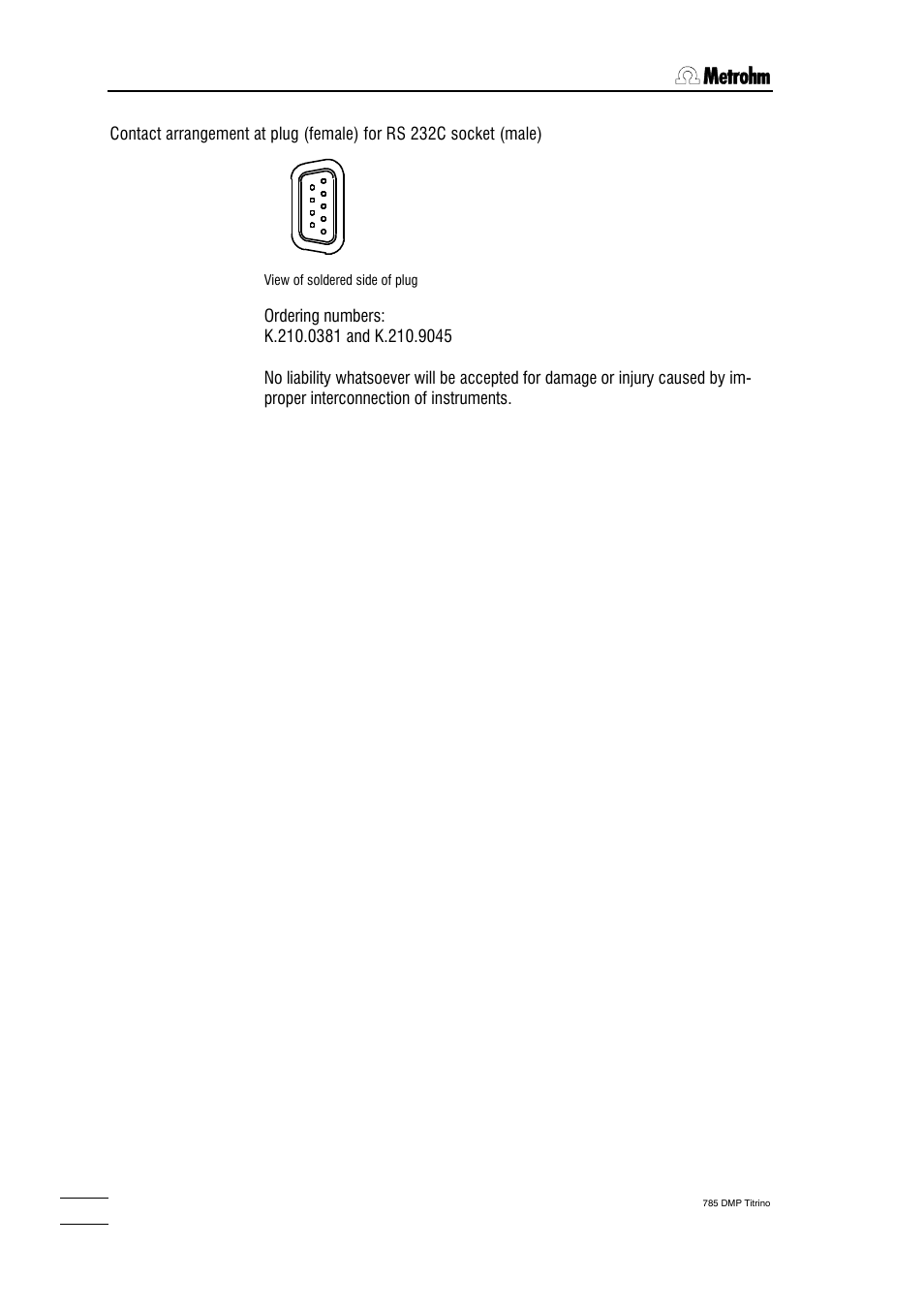 3 properties of the rs 232 interface | Metrohm 785 DMP Titrino User Manual | Page 133 / 182