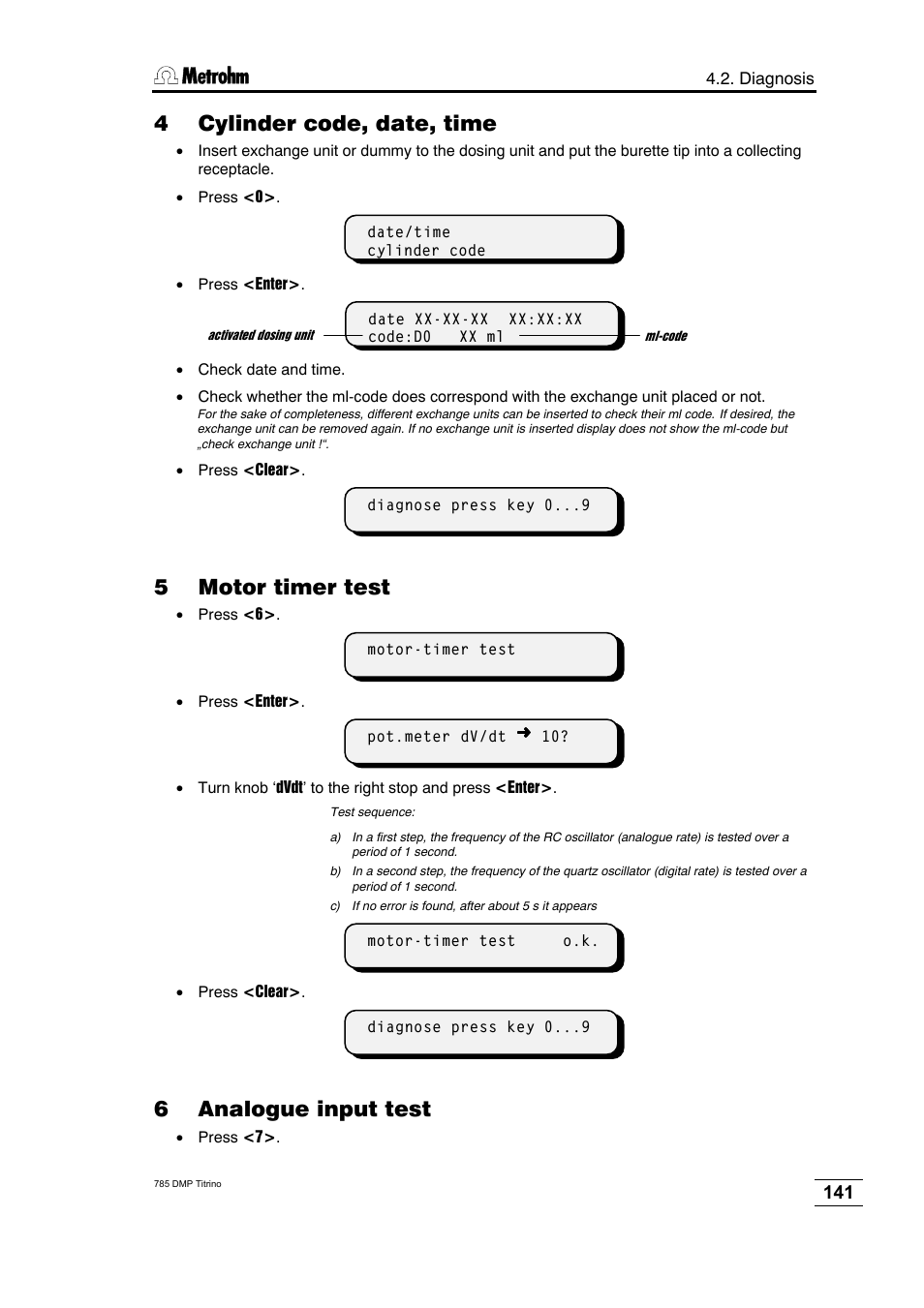 4 cylinder code, date, time, 5 motor timer test, 6 analogue input test | Metrohm 785 DMP Titrino User Manual | Page 144 / 182