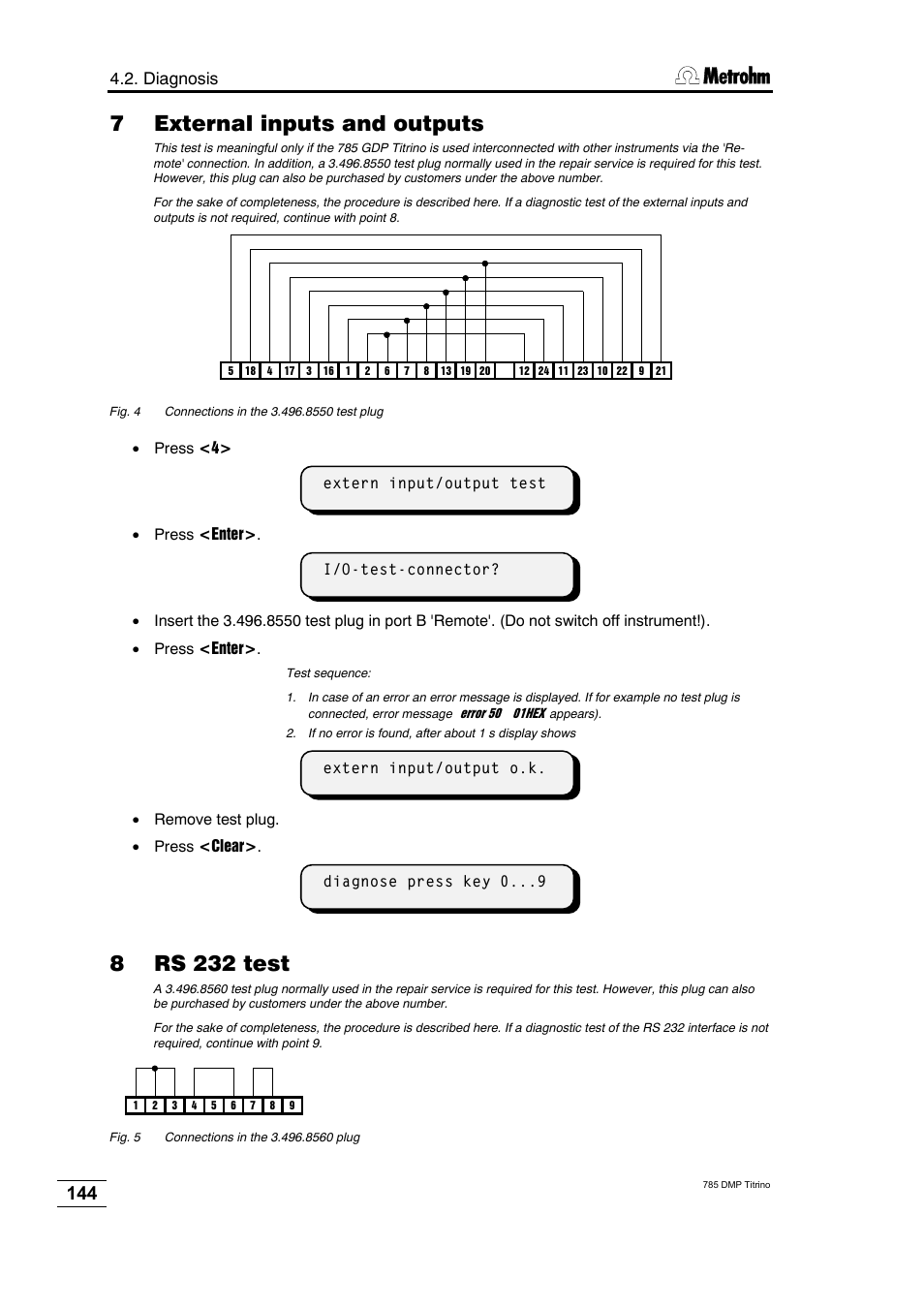 7 external inputs and outputs, 8 rs 232 test | Metrohm 785 DMP Titrino User Manual | Page 147 / 182