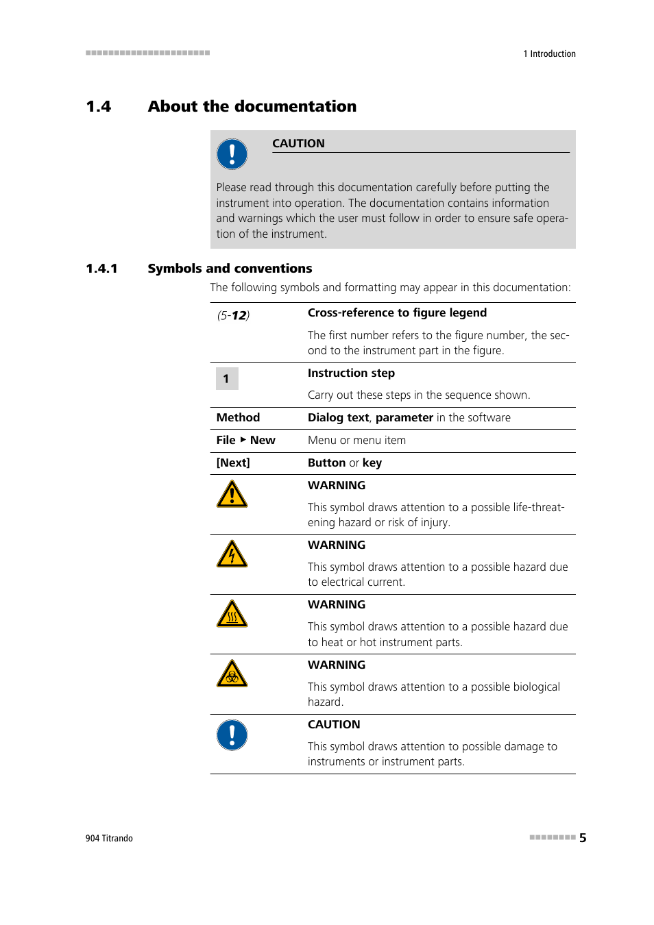 4 about the documentation, 1 symbols and conventions, About the documentation | Symbols and conventions | Metrohm 904 Titrando User Manual | Page 13 / 58