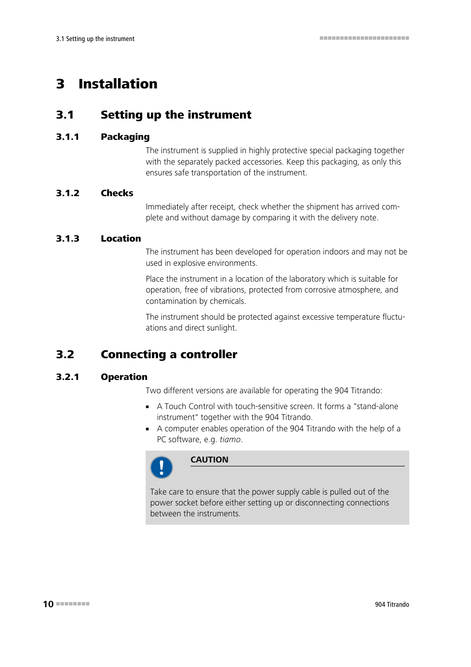 3 installation, 1 setting up the instrument, 1 packaging | 2 checks, 3 location, 2 connecting a controller, 1 operation, Setting up the instrument, Packaging, Checks | Metrohm 904 Titrando User Manual | Page 18 / 58