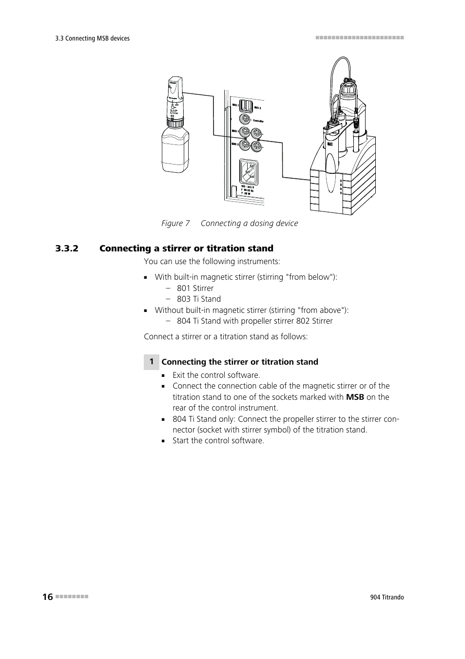 2 connecting a stirrer or titration stand, Connecting a stirrer or titration stand, Figure 7 | Connecting a dosing device | Metrohm 904 Titrando User Manual | Page 24 / 58