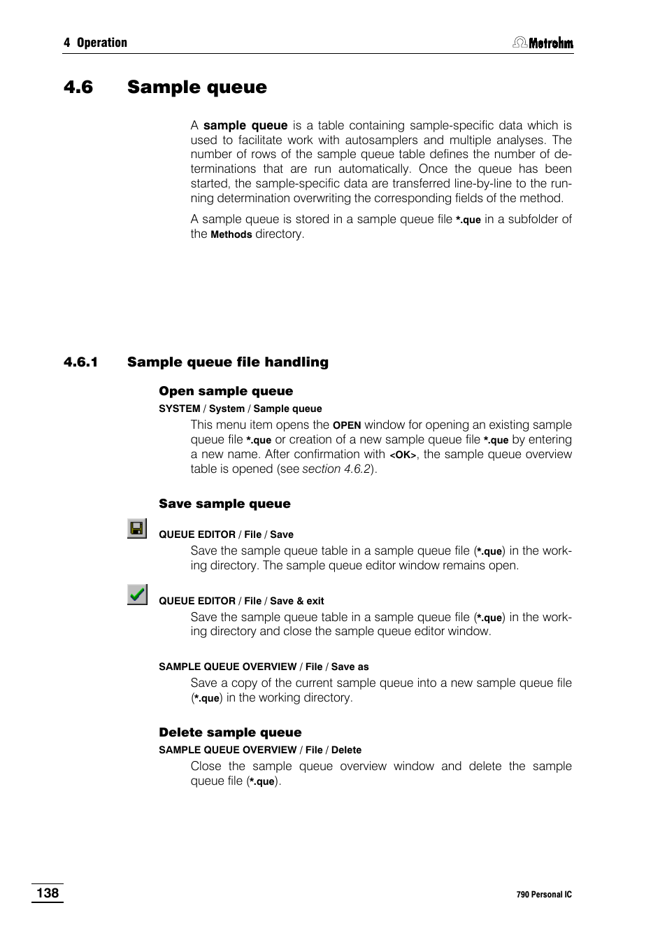 6 sample queue, 1 sample queue file handling, 6 sample | Queue, 2 sample queue control, 3 sample queue editor | Metrohm 790 Personal IC User Manual | Page 147 / 207