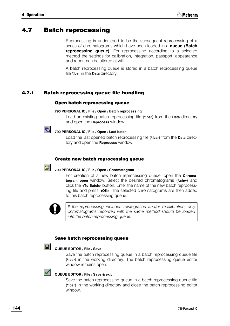 7 batch reprocessing, 1 batch reprocessing queue file handling, 7 batch | Reprocessing, 2 perform batch reprocessing, Reprocess options window merge chromatograms, 3 batch reprocessing queue editor | Metrohm 790 Personal IC User Manual | Page 153 / 207