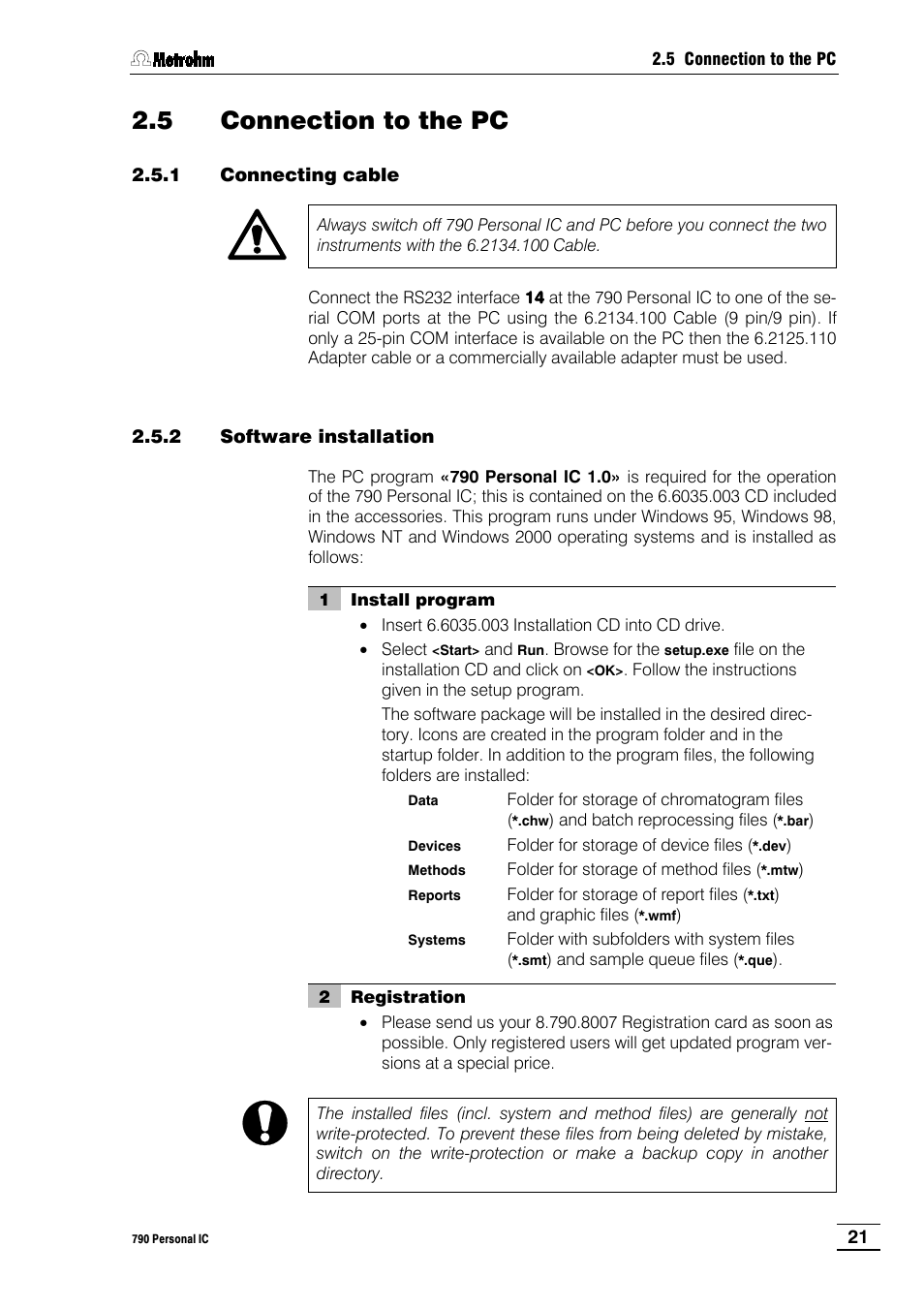 5 connection to the pc, 1 connecting cable, 2 software installation | 1 connecting, Cable, 2 software, Installation, 3 basic, Settings | Metrohm 790 Personal IC User Manual | Page 30 / 207