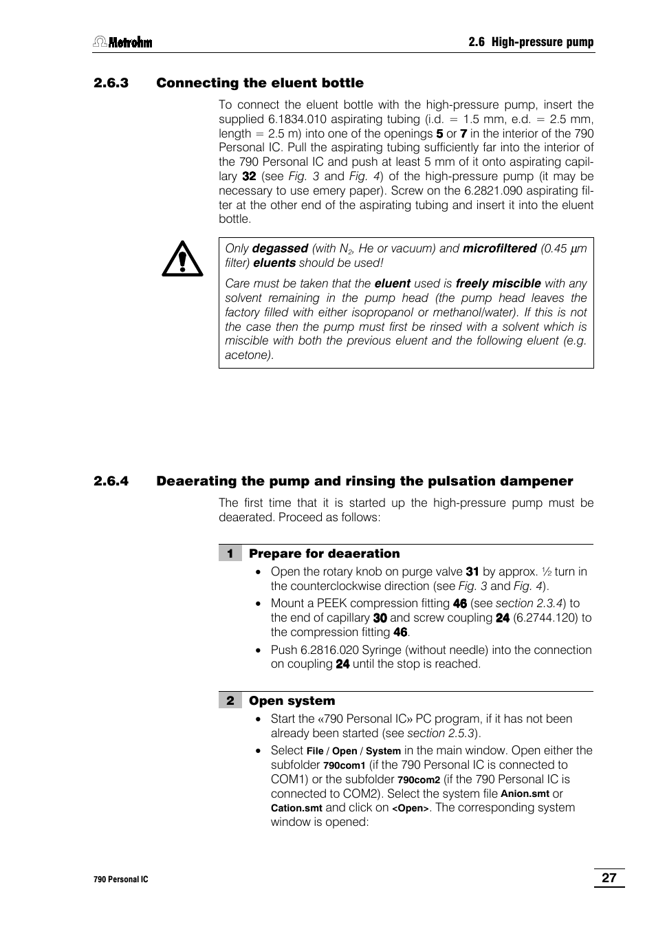 3 connecting the eluent bottle | Metrohm 790 Personal IC User Manual | Page 36 / 207