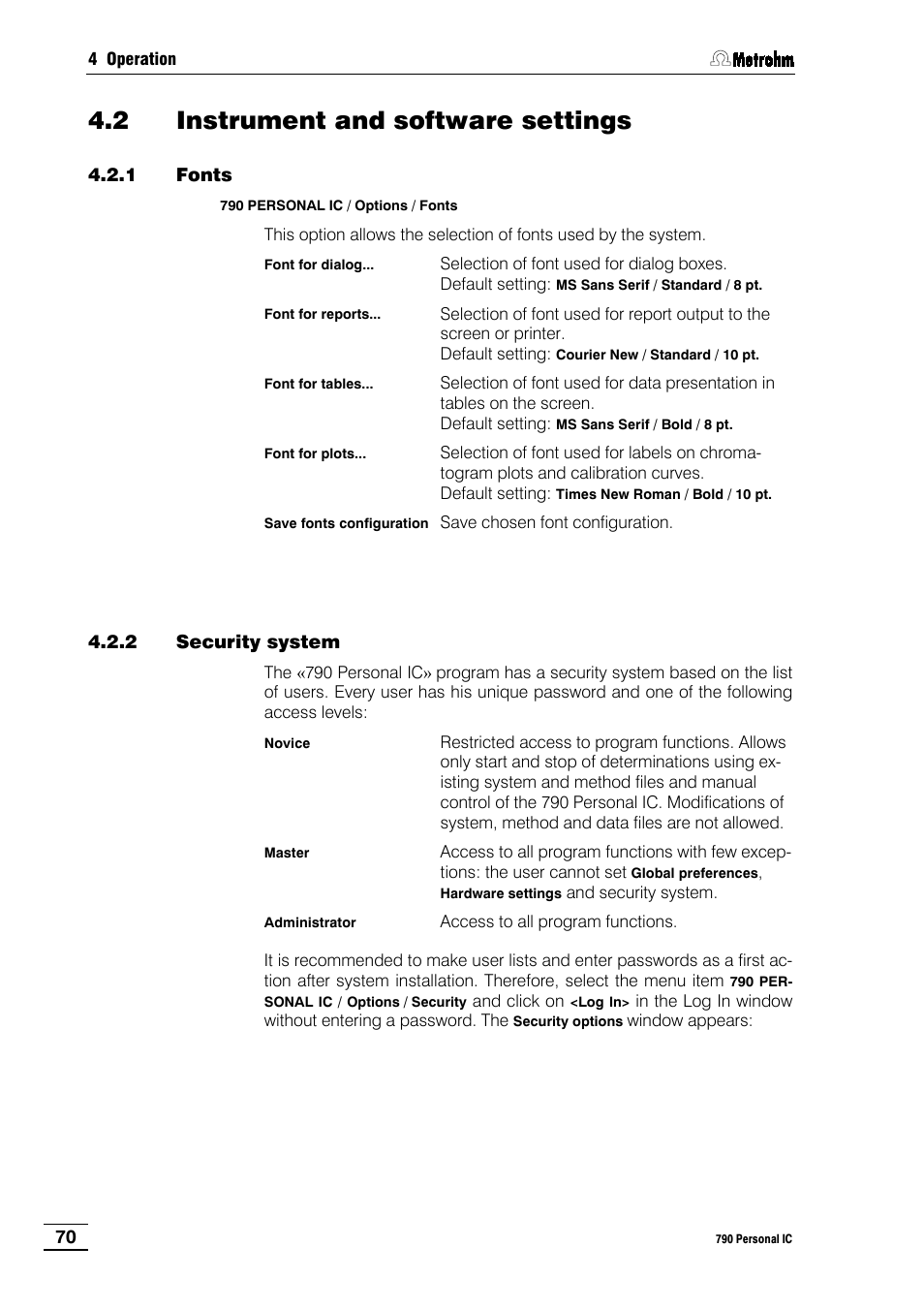 2 instrument and software settings, 1 fonts, 2 security system | 1 fonts 4.2.2 security, System, 3 global, Settings, 4 com, Port | Metrohm 790 Personal IC User Manual | Page 79 / 207