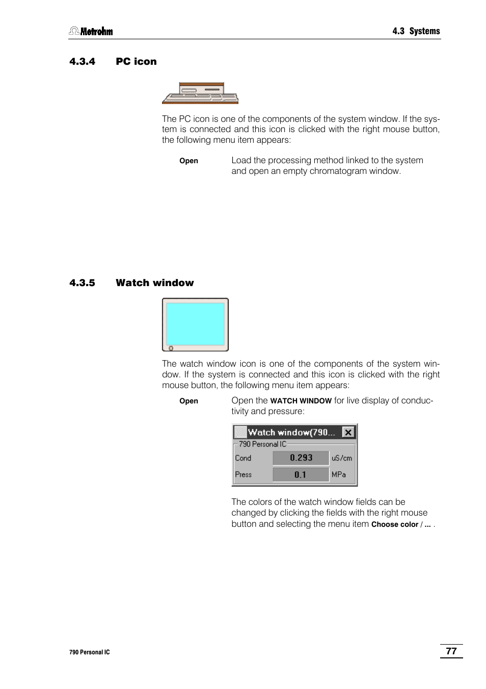 4 pc icon, 5 watch window | Metrohm 790 Personal IC User Manual | Page 86 / 207