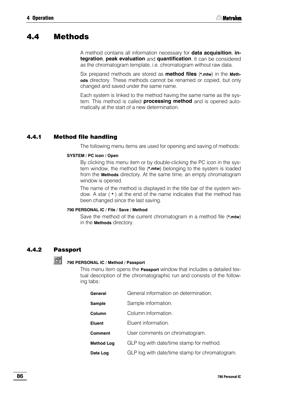 4 methods, 1 method file handling, 2 passport | 1 method file handling 4.4.2 passport, 3 method, Setup, General processing math, 4 integration, Setup events, 5 calibration and quantification | Metrohm 790 Personal IC User Manual | Page 95 / 207