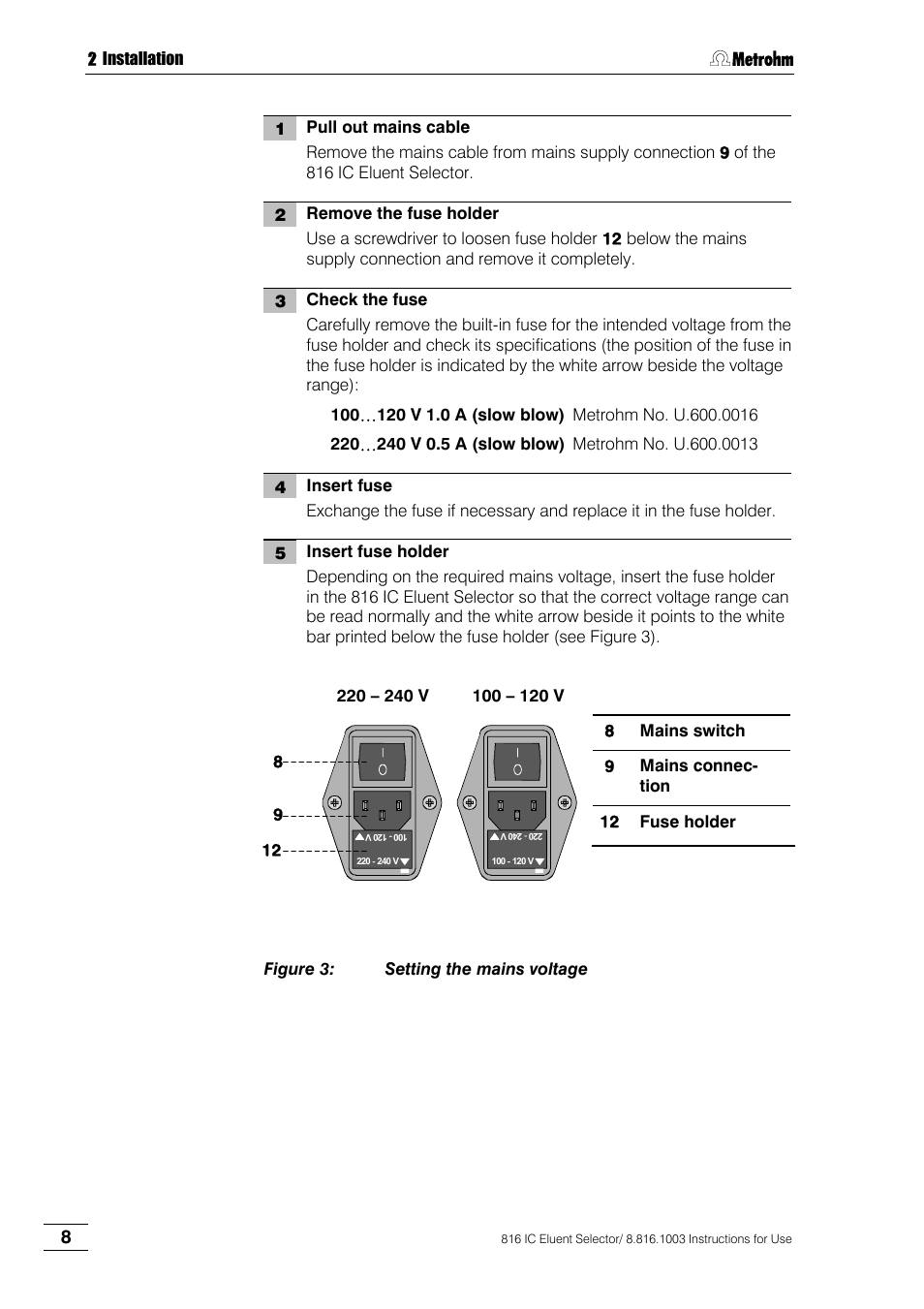 Figure 3, Setting the mains voltage | Metrohm 816 IC Eluent Selector User Manual | Page 14 / 32