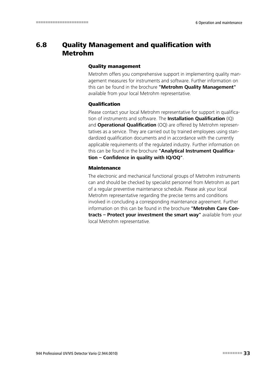 Quality management and qualification with metrohm | Metrohm 944 Professional UV/VIS Detector Vario User Manual | Page 41 / 52