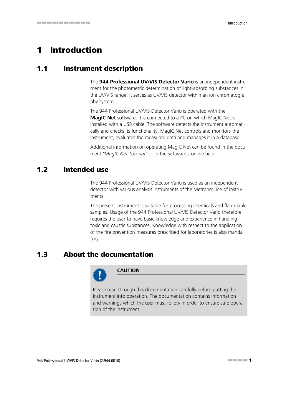 1 introduction, 1 instrument description, 2 intended use | 3 about the documentation, Instrument description, Intended use, About the documentation | Metrohm 944 Professional UV/VIS Detector Vario User Manual | Page 9 / 52