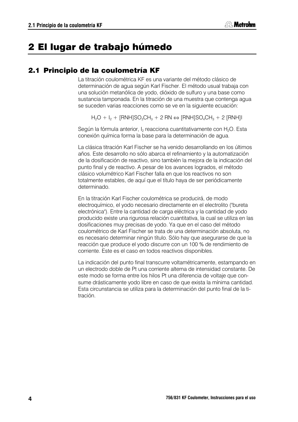 2 el lugar de trabajo húmedo, 1 principio de la coulometría kf | Metrohm 756 KF Coulometer User Manual | Page 12 / 162