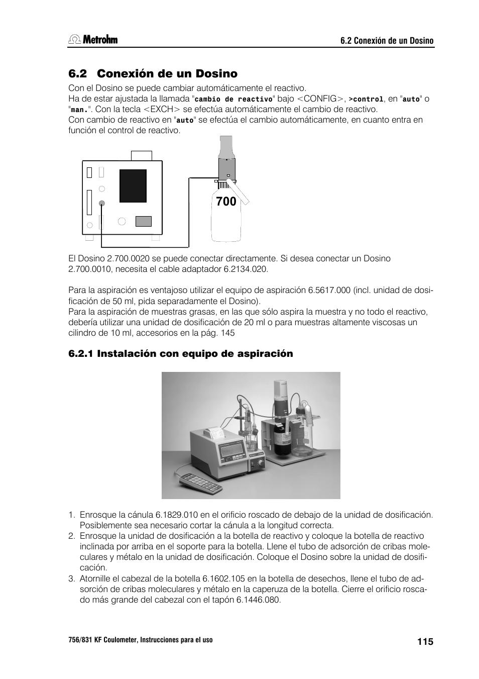 2 conexión de un dosino, 1 instalación con equipo de aspiración | Metrohm 756 KF Coulometer User Manual | Page 123 / 162