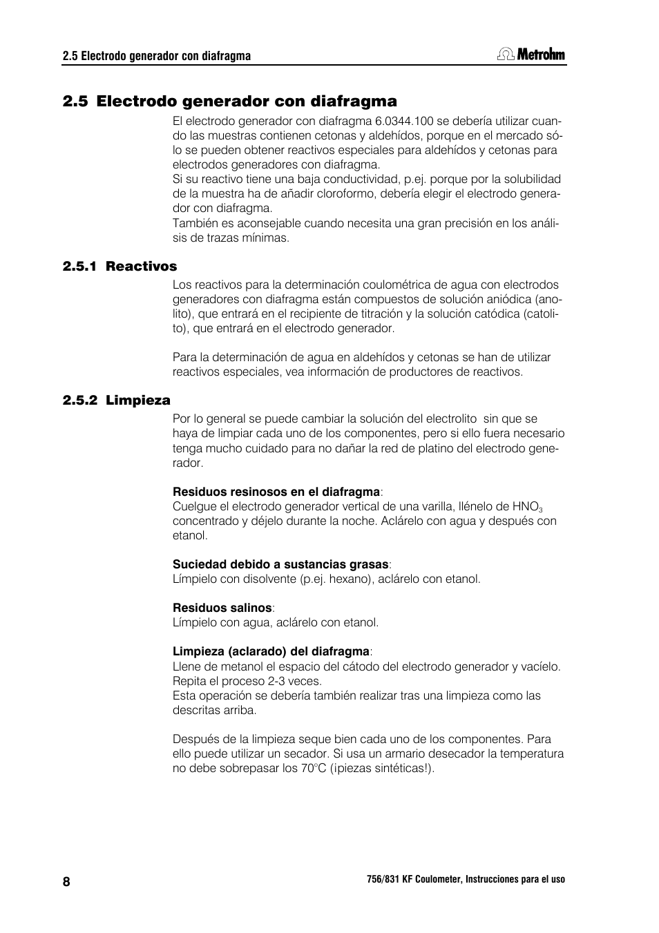 5 electrodo generador con diafragma | Metrohm 756 KF Coulometer User Manual | Page 16 / 162