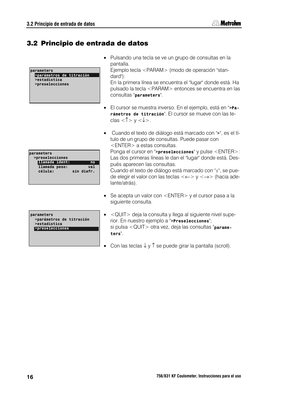 2 principio de entrada de datos | Metrohm 756 KF Coulometer User Manual | Page 24 / 162