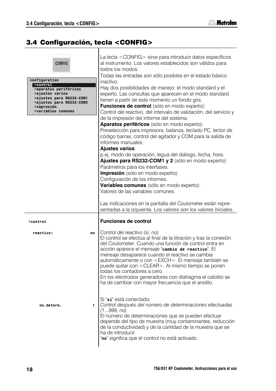 4 configuración, tecla <config | Metrohm 756 KF Coulometer User Manual | Page 26 / 162