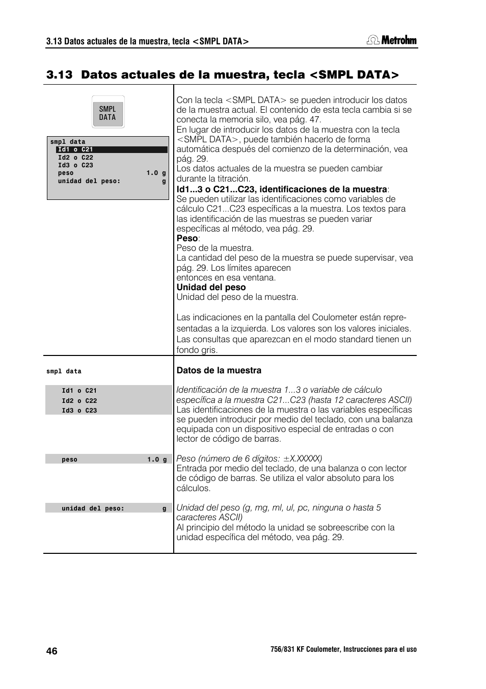 13 datos actuales de la muestra, tecla <smpl data | Metrohm 756 KF Coulometer User Manual | Page 54 / 162