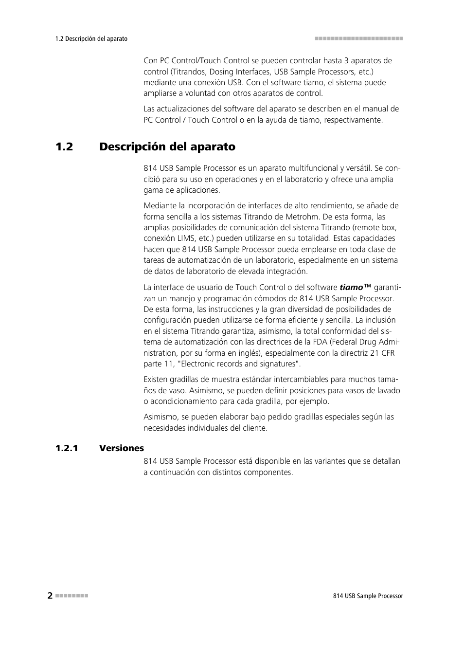2 descripción del aparato, 1 versiones, Descripción del aparato | Versiones | Metrohm 814 USB Sample Processor User Manual | Page 10 / 91