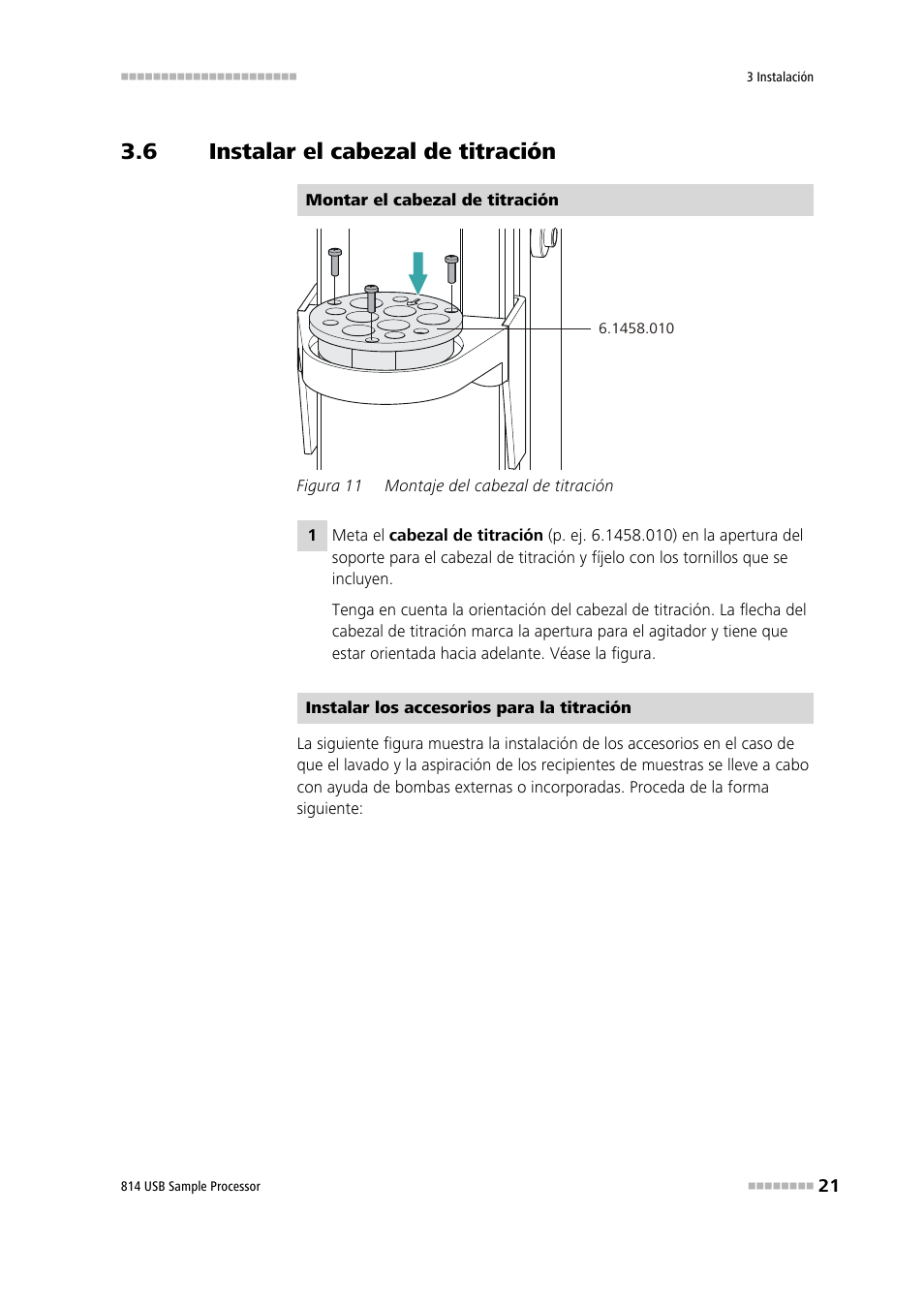 6 instalar el cabezal de titración, Instalar el cabezal de titración, Figura 11 | Montaje del cabezal de titración | Metrohm 814 USB Sample Processor User Manual | Page 29 / 91