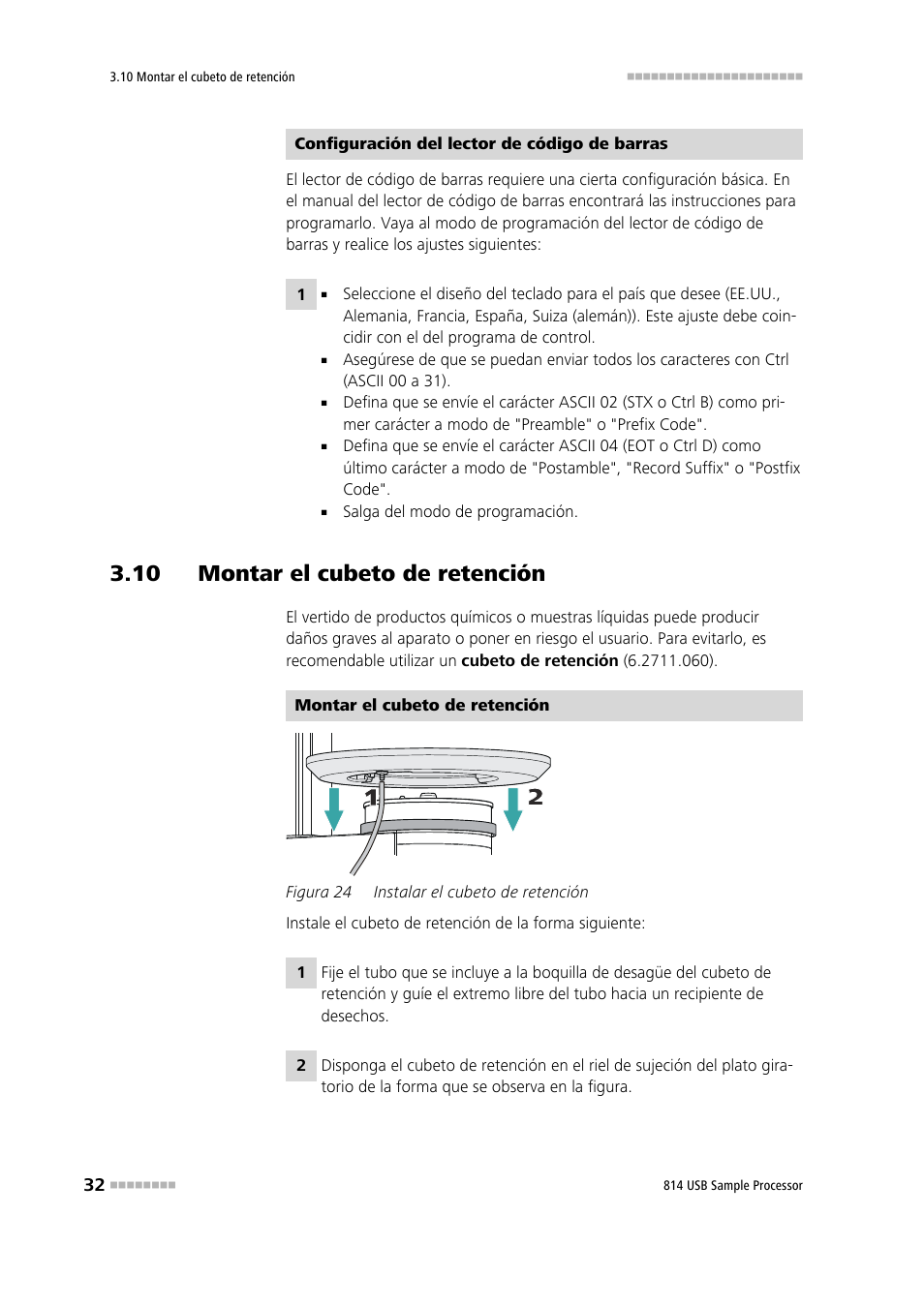 10 montar el cubeto de retención, Figura 24, Instalar el cubeto de retención | Metrohm 814 USB Sample Processor User Manual | Page 40 / 91