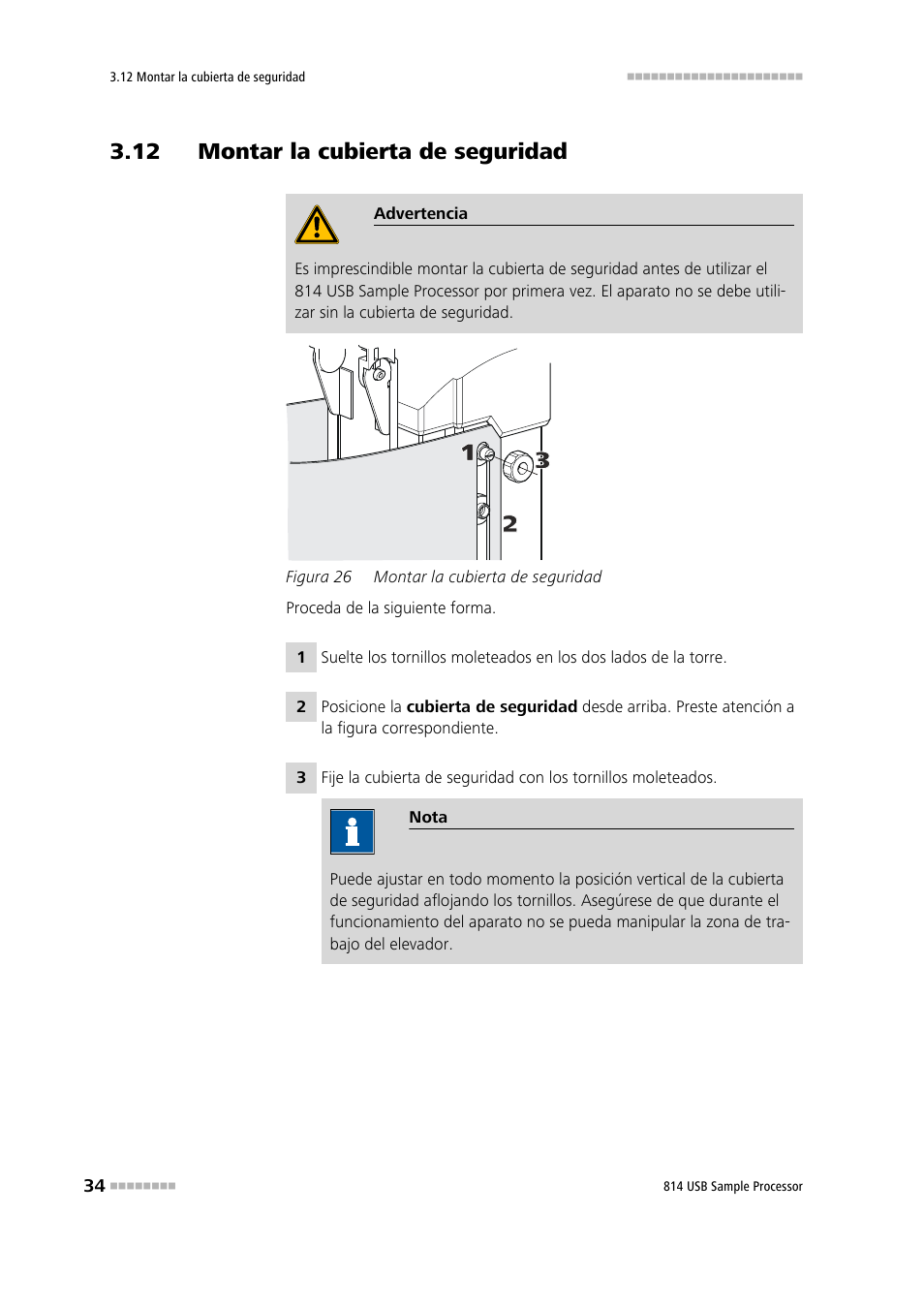 12 montar la cubierta de seguridad, Figura 26, Montar la cubierta de seguridad | Metrohm 814 USB Sample Processor User Manual | Page 42 / 91