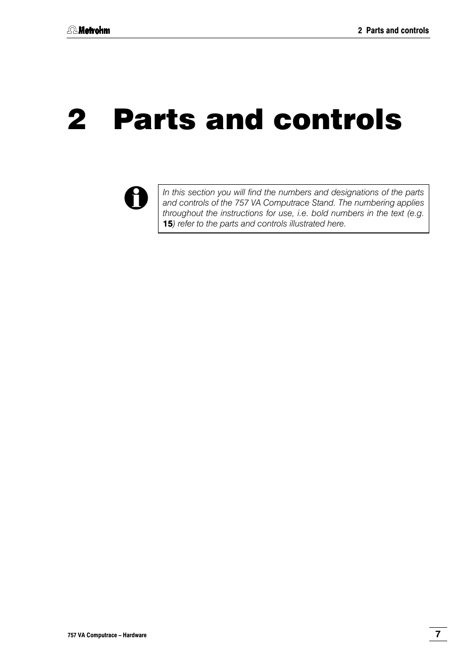 2 parts and controls | Metrohm 757 VA Computrace User Manual | Page 11 / 82